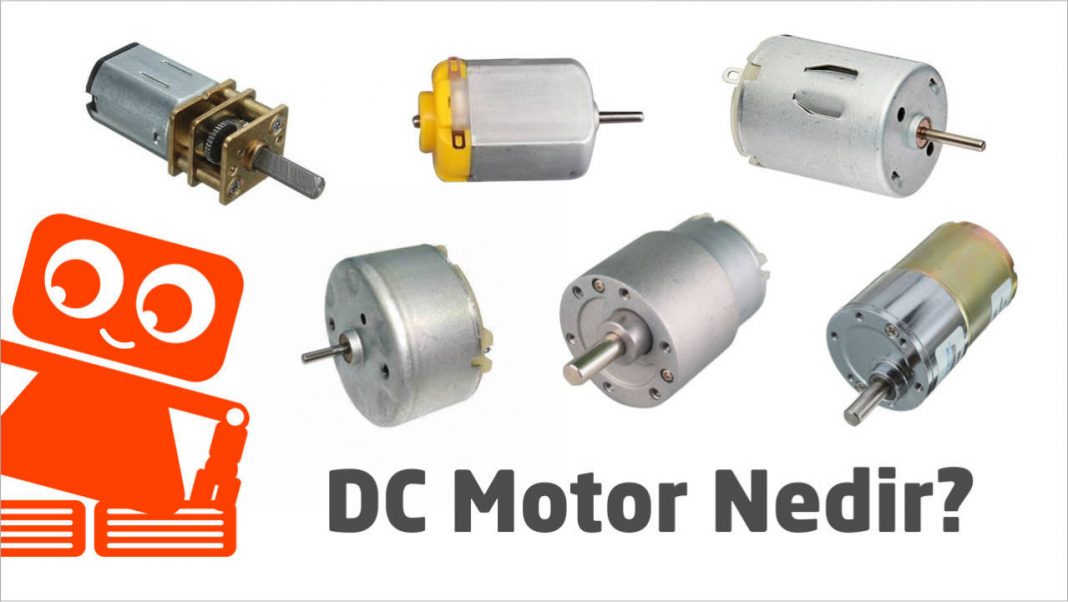 Dc Motor Nedir ?