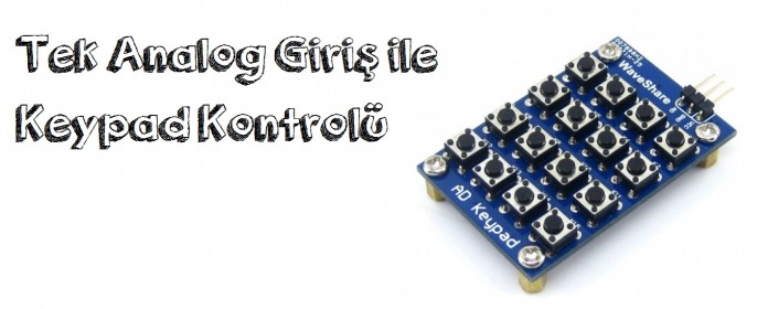 Tek analog giriş ile keypad kontrolü