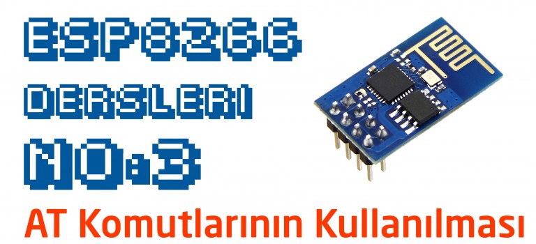 esp8266 ile AT komutlarının kullanılması