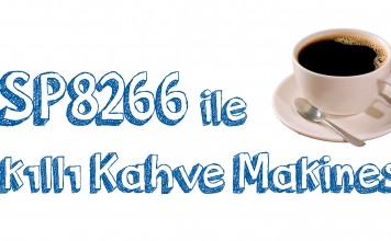 esp8266 akıllı kahve makinesi