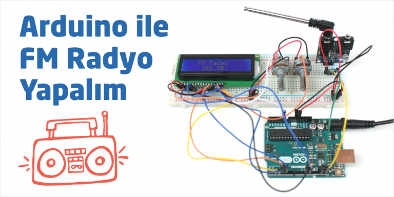 Arduino ile fm radyo yapımı