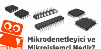 Mikrodenetleyici ve mikroişlemci nedir ?