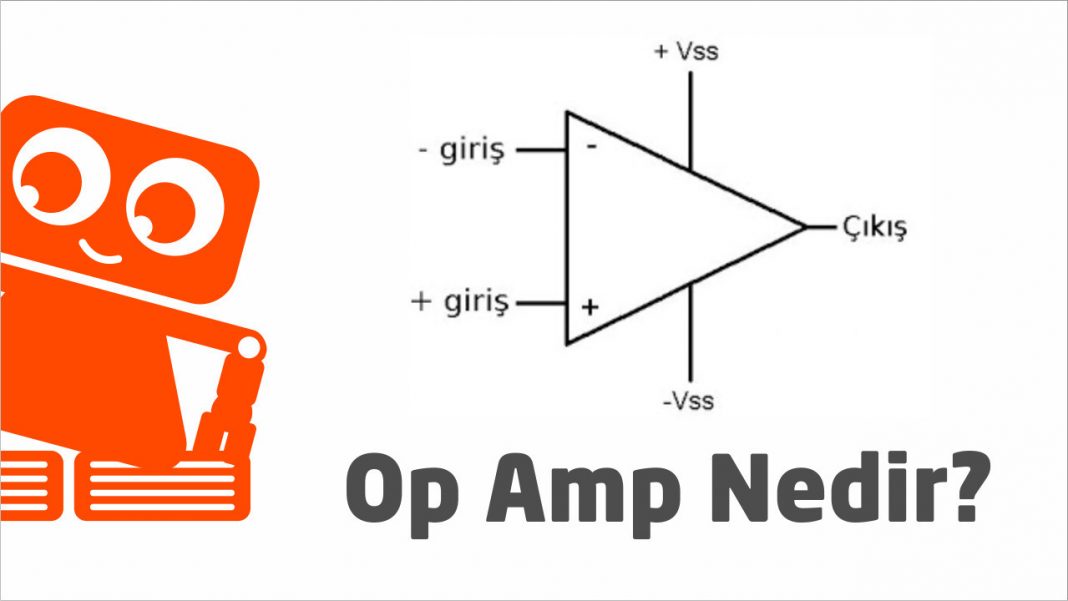 Op Amp Nedir ?