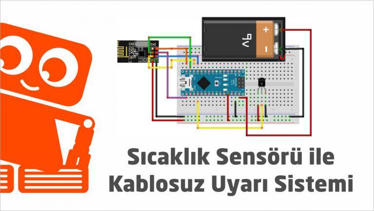 Sıcaklık Sensörü ile Kablosuz uyarı sistemi