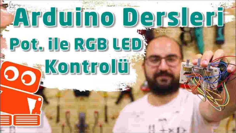 Arduino Dersleri #8: Arduino RGB LED Bağlantısı ve Kullanımı