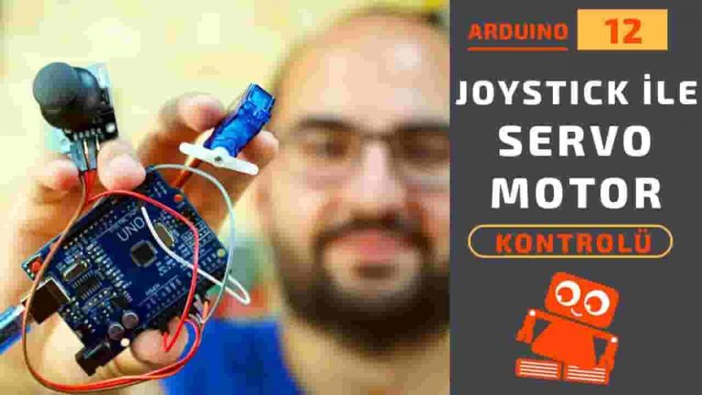 Arduino Dersleri #12: Arduino Joystick ile Servo Motor Kontrolü