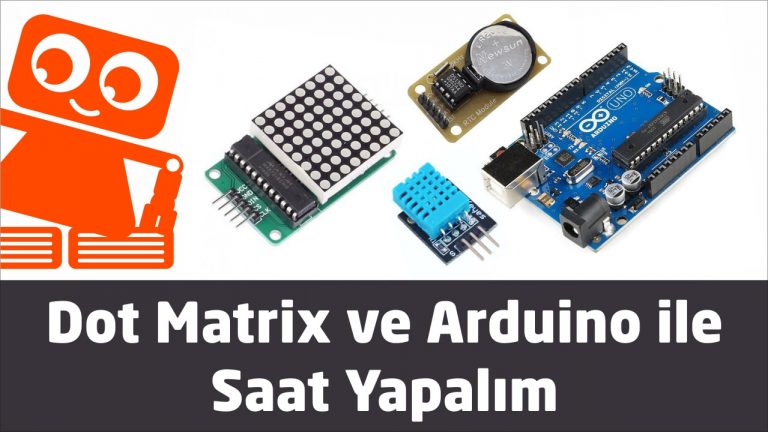 Dot matrix ve Arduino ile saat yapımı