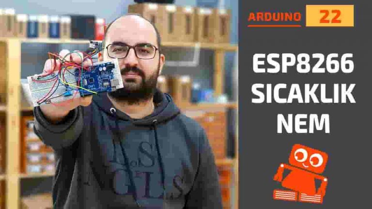 Arduino Dersleri #22: Arduino ESP8266 Kullanımı – Thingspeak Nasıl Kullanılır?