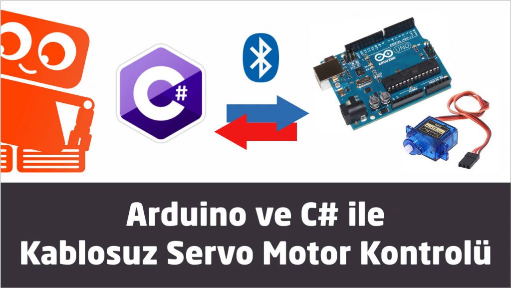 Arduino ve C# ile kablosuz Servo Motor Kontrolü