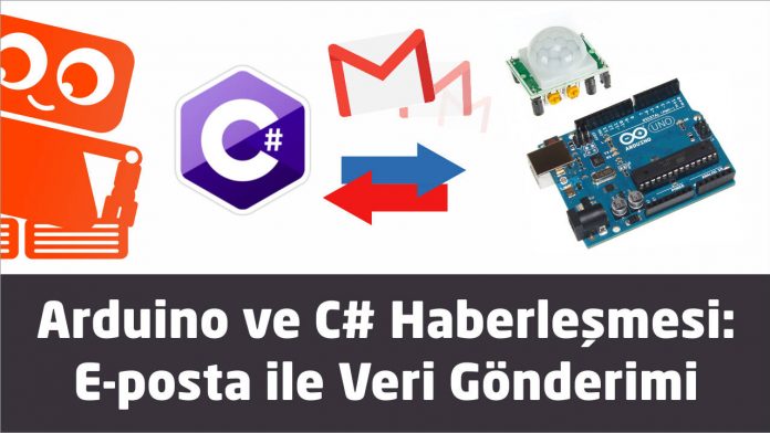 Ardunio C# ile e posta gönderimi yapılması
