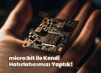 micro:bit ile Kendi Hatırlatıcımızı Yaptık!