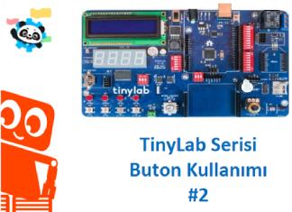 Tinylab Projeleri #2: Tinylab ile Buton Kullanımı