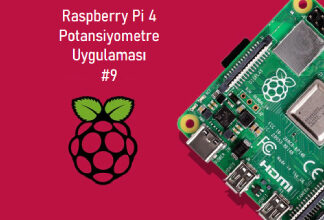 Raspberry Pi 4 Potansiyometre Uygulaması #9