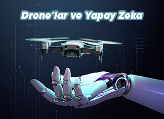 Drone’lar ve Yapay Zeka: Otonom Karar Alma ve Veri Analitiği