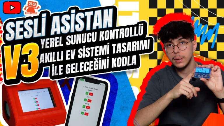 Sesli Asistan V3: Yerel Sunucu Kontrollü Akıllı Ev Sistemi Tasarımı ile Geleceğini Kodla