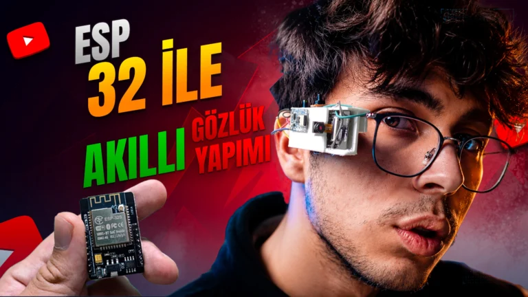 ESP32-CAM ile Fotoğraf Çeken Akıllı Gözlük Yapımı
